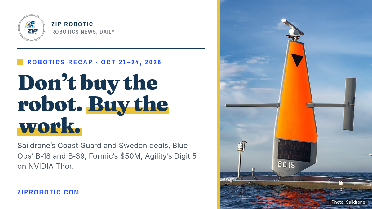 Robotics Recap: Saildrone Wins Coast Guard and Sweden Deals, Blue Ops Opens Robot-Boat Orders, Formic Raises $50M and Agility Moves Digit 5 to NVIDIA Thor